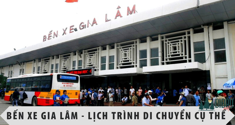 Bến xe Gia Lâm – Địa chỉ và lịch trình di chuyển các chuyến xe 2025