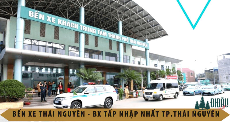 Bến xe Thái Nguyên – Số điện thoại liên hệ và lịch trình các nhà xe khách