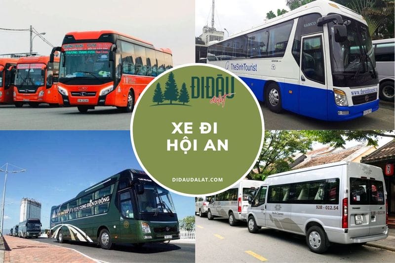 Tổng hợp 10 nhà xe đi Hội An lâu năm, uy tín, chất lượng nhất hiện nay