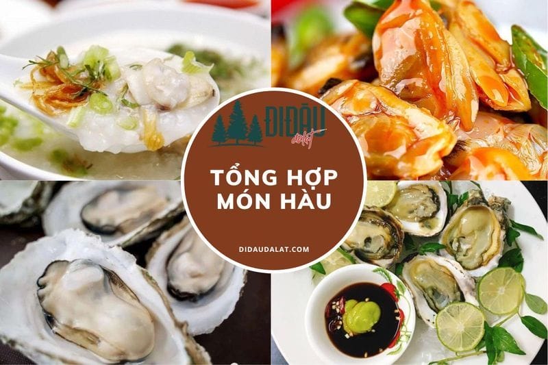 Tổng hợp 24 món từ hàu ngon miệng dễ làm từ các đầu bếp tại gia