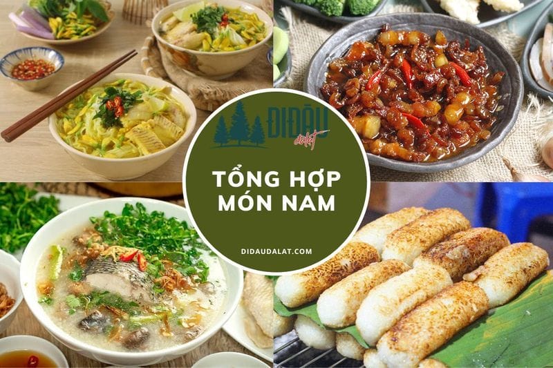 Tổng hợp 20 món Nam gây thương nhớ, ăn là ghiền nhất định bạn phải thử
