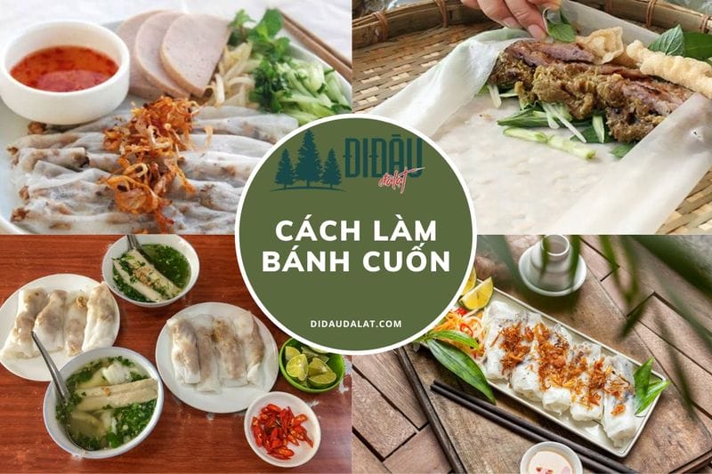 Tổng hợp cách làm món bánh cuốn nhân trứng, thịt thơm ngon, bổ dưỡng