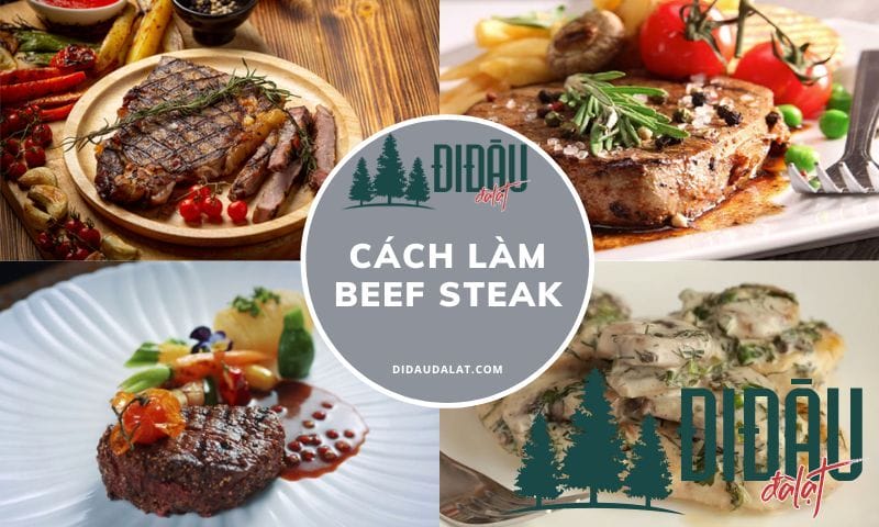 Cách làm beef steak thơm mềm siêu ngon như đầu bếp