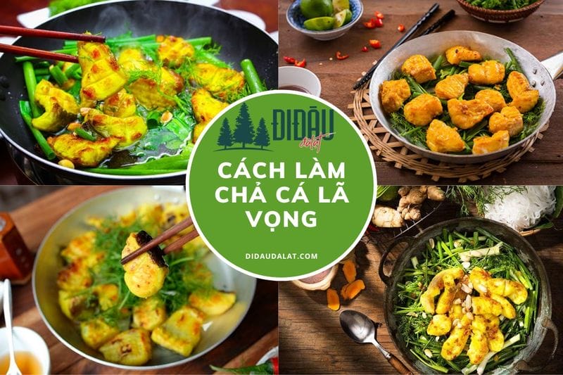 Cách làm chả cá lã vọng chuẩn vị Hà Thành đơn giản ngay tại nhà