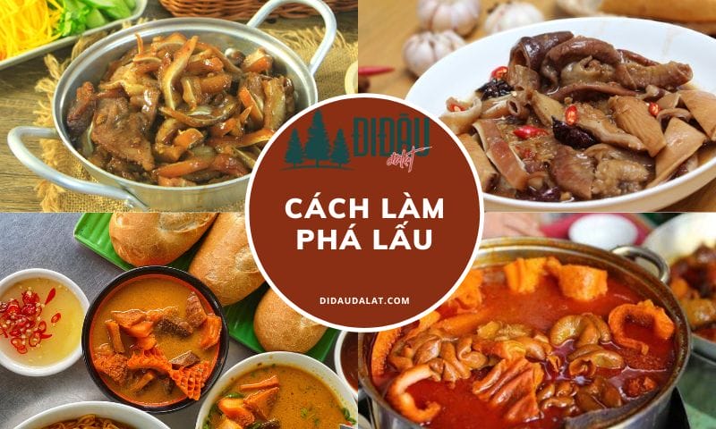 Cách làm phá lấu giòn sần sật, đậm đà, thơm ngon như ngoài hàng