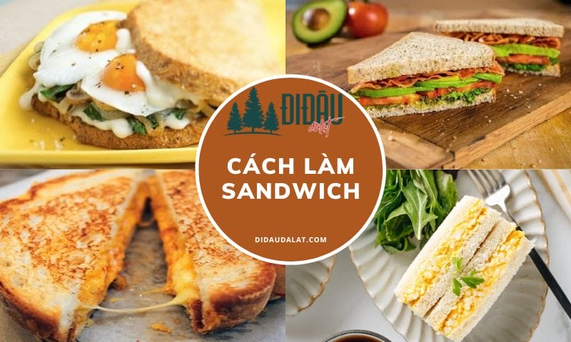 Cách làm sandwich béo ngậy thơm ngon không kém ngoài hàng
