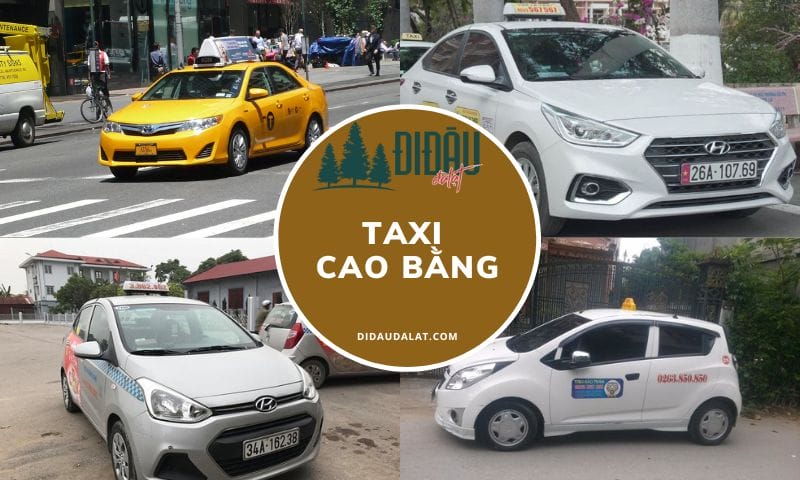 Tổng hợp taxi Cao Bằng kèm số điện thoại mới nhất hiện nay