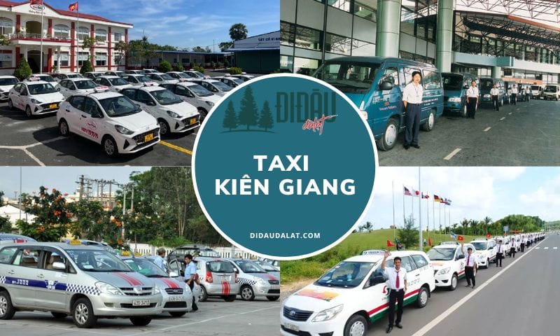 Top 7 hãng taxi Kiên Giang giá rẻ, kèm số điện thoại đầy đủ