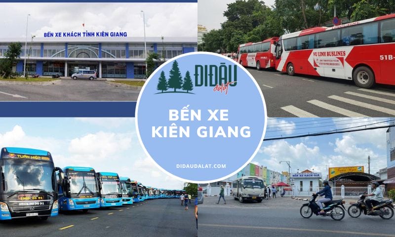Bến Xe Kiên Giang – Thông tin liên hệ và lịch trình di chuyển