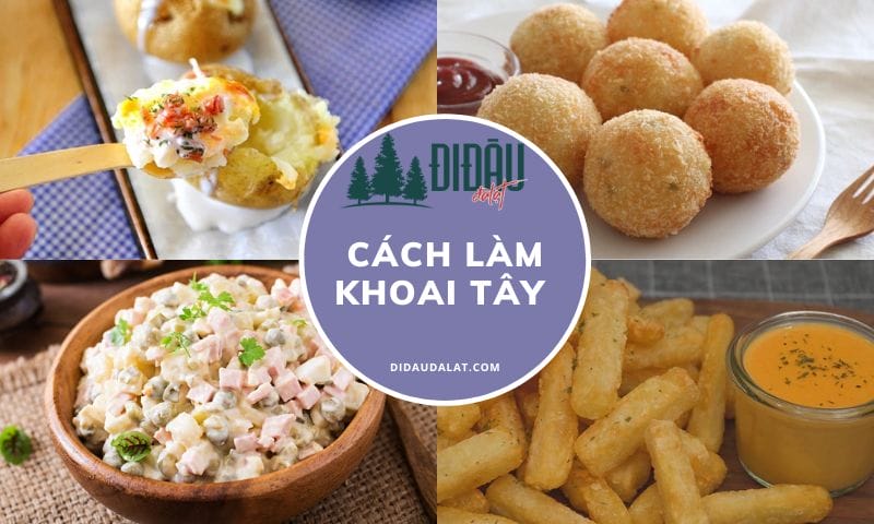 Cách làm món khoai tây béo ngậy, thơm ngon hấp dẫn ai cũng mê
