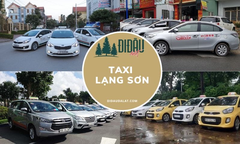 Tổng hợp 7 hãng taxi Lạng Sơn 2023 giá rẻ uy tín, kèm số điện thoại