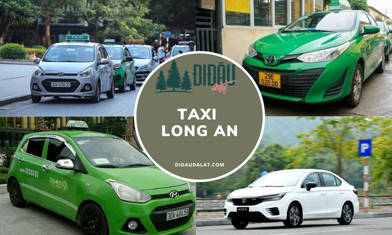 Top 7 hãng taxi Long An tận tâm, chất lượng phục vụ tốt nhất hiện nay