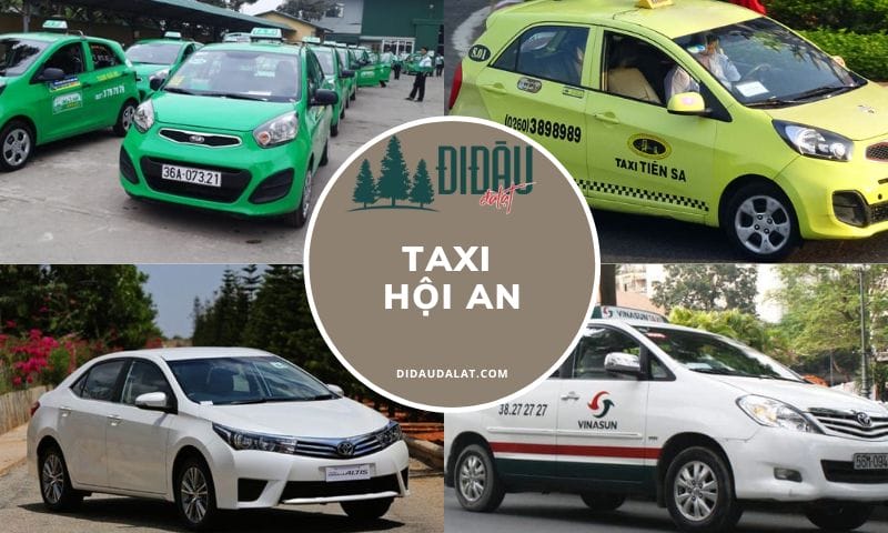 Danh sách 6 hãng taxi Hội An uy tín, đưa đón tận sân bay cho du khách