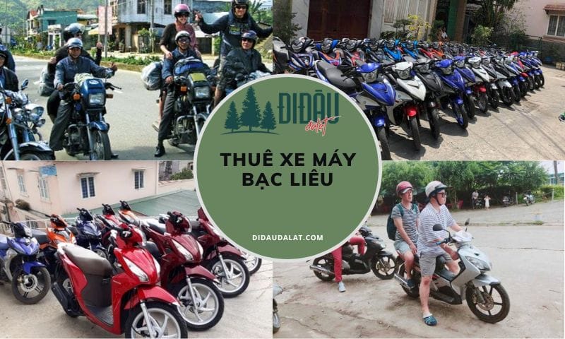 Danh sách địa chỉ thuê xe máy Bạc Liêu đời mới, giá rẻ