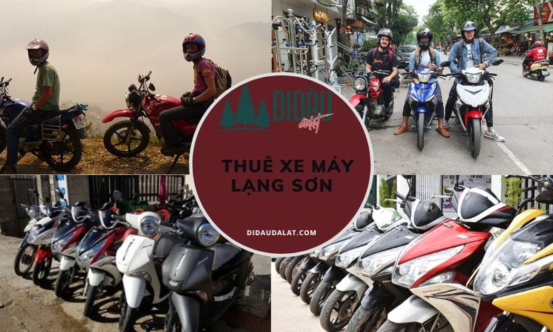 Top 10 địa chỉ thuê xe máy Lạng Sơn cho dân phượt