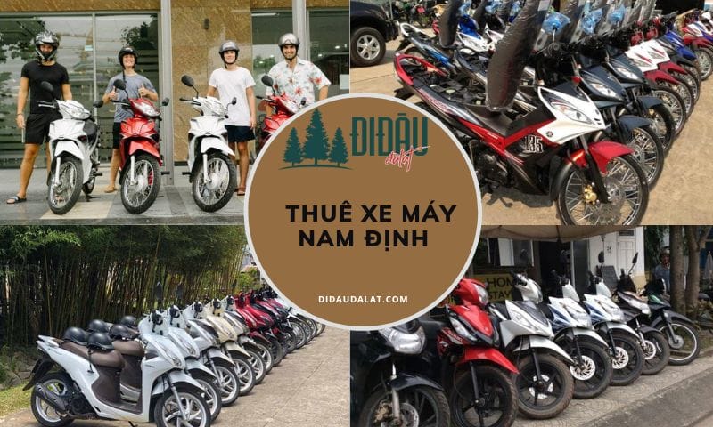 Tổng hợp 5 địa chỉ thuê xe máy Nam Định giá rẻ bất ngờ