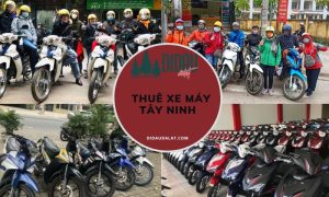 Thuê xe máy Tây Ninh